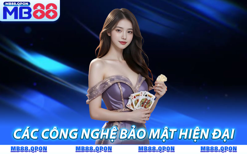Các công nghệ bảo mật hiện đại đang được MB88 áp dụng